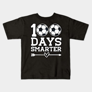 100 Days Smarter Soccer 100Th Day Of School Student Kids T-Shirt